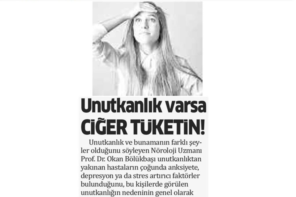 Unutkanlık Varsa Ciğer Tüketin