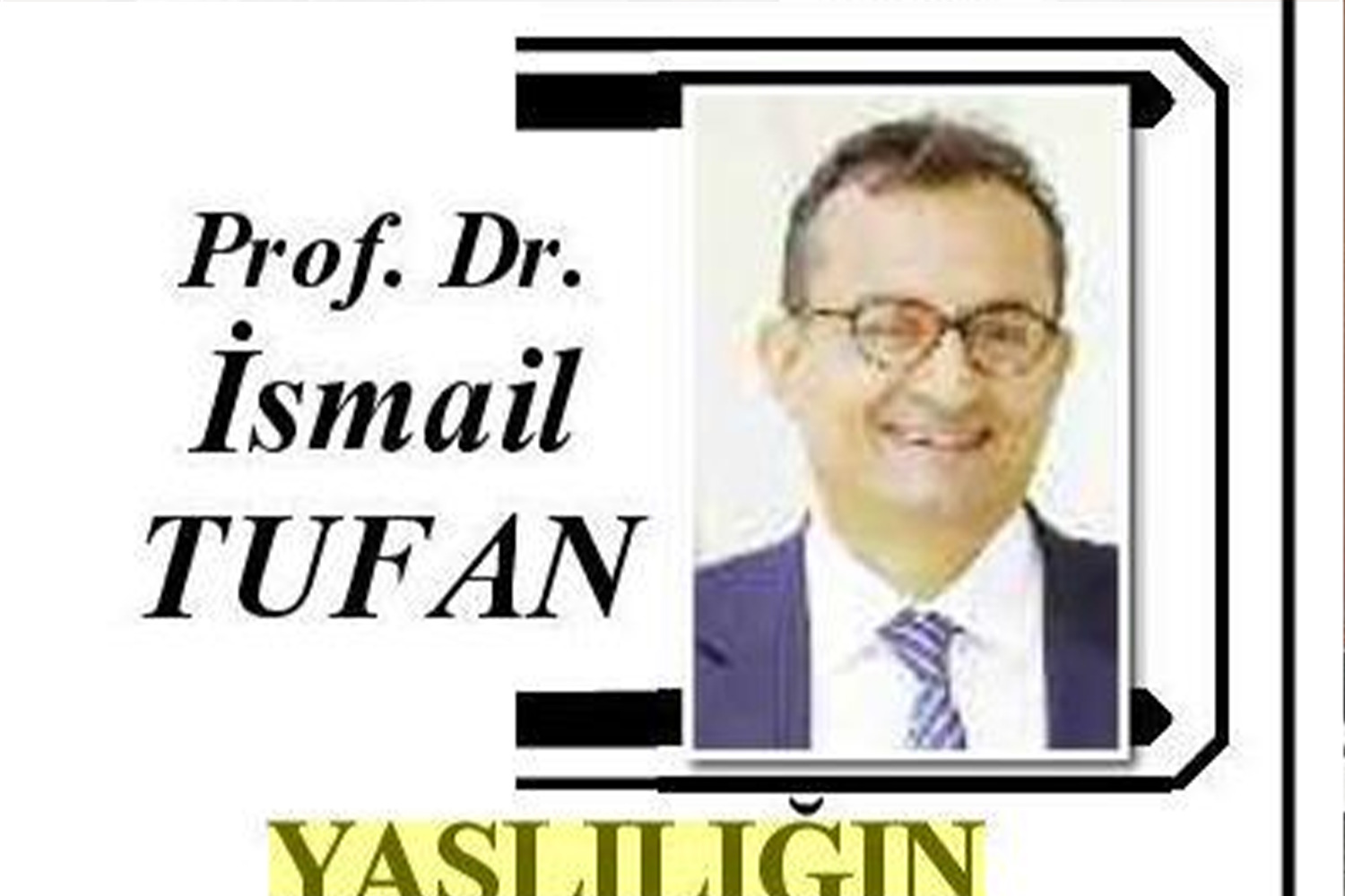 Yaşlılığın Şahlanışı